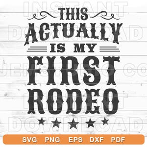 Sein wirklich ist mein erstes Rodeo SVG - Geschenk für neue Mutter, Cowboy zwart, Cowgirl Blatt, Bauernhaus Dekor, Babypartygeschenk (svg, png, eps, dxf, pdf)