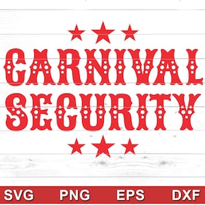 Puede incluir: Texto rojo "CARNIVAL SECURITY" sobre fondo blanco, con tres estrellas arriba y abajo. Debajo, las abreviaturas de los tipos de archivo: SVG, PNG, EPS y DXF.