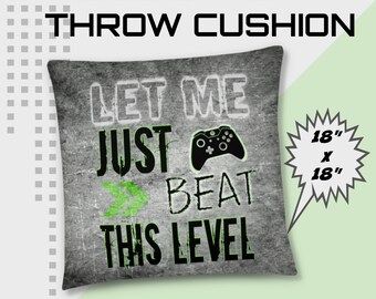 XBOX Throw Cushion for boys bedroom decor, "Let me Just Beat this Level" gamer quote, teenage bedroom, gamer gift, game room, kids bedroom