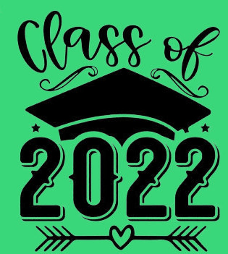 Class Of 2022 Graduation Svg Class Of 2022 Svg Senior 2022 Etsy