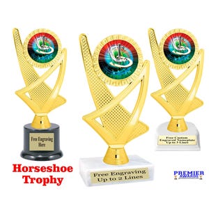 Horseshoe theme trophy.  6.5&quot; - 8.5&quot; tall with choice of base.  Great for your family games, tournaments and more.