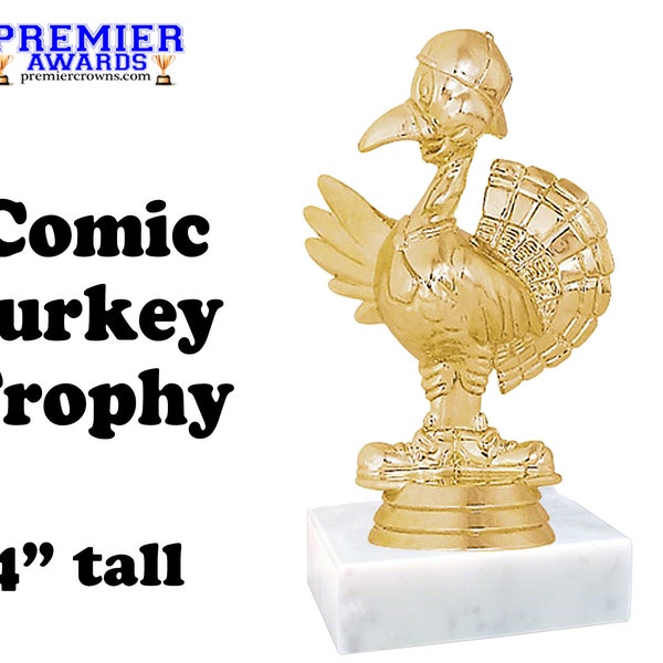 Turkey Trophy.  Great for your Thanksgiving events!