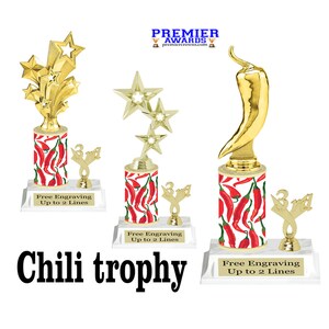 Chili trophy.   Great trophy for BBQ cook off events, salsa contests or just for your great chef!Trophy height starts at 10&quot; tall