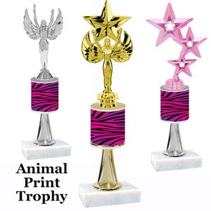 Animal Print theme trophy with Numerous trophy heights available.  Choice of figure.  Animal Stem Trophy