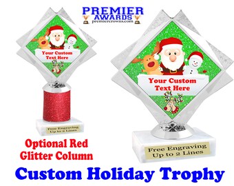 Custom Holiday Trophy.  Great trophy for your Holiday events, pageants, contests,  and decorating contests.