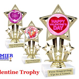 Valentine theme trophy.  Great trophy for your Valentine theme events, parties, pageants or just for that &quot;sweetheart&quot; in your life!