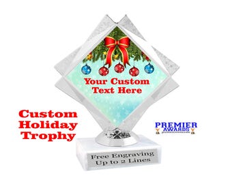 Custom Holiday Trophy.  Great trophy for your Holiday events, pageants, contests,  and decorating contests.