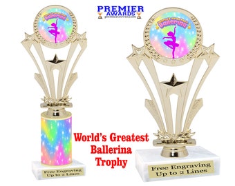 Dance Trophy- World's Greatest Ballerina.  Great for the dancer in your life, schools, recitals and more