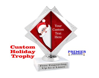 Custom Holiday Trophy.  Great trophy for your Holiday events, pageants, contests,  and decorating contests.
