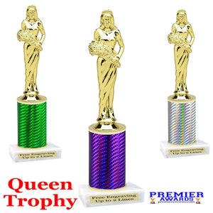 Queen Trophy.  Great award for you pageants, contests, competitions, or just for that special Queen in your life!