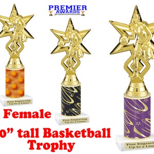 Female Basketball trophy.  10&quot; tall.  Great for your team, schools, or your favorite basketball player. Choice of column and base