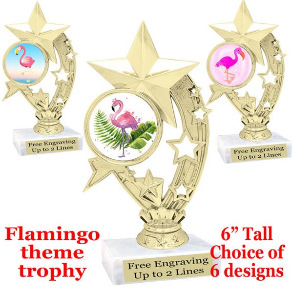 Flamingo theme trophy.  6" tall trophy with choice of flamingo art work.  H208