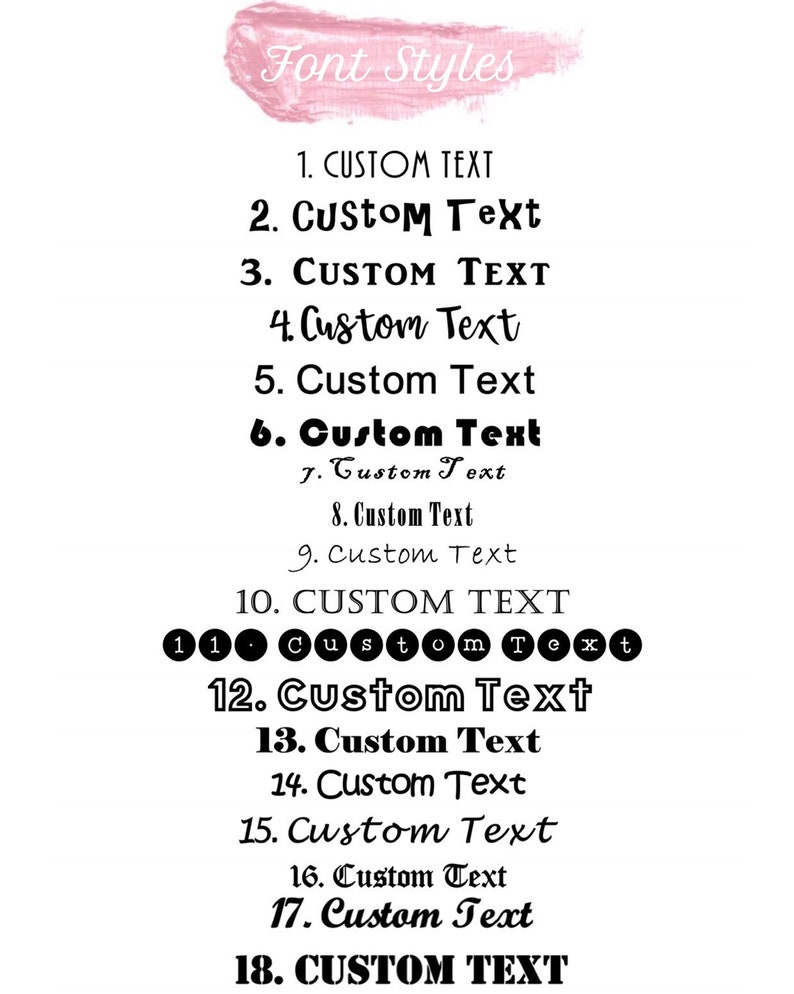 May include: A list of 18 different font styles for text, numbered 1 through 18. The text "Font Styles" is written in a pink, brushstroke font at the top of the image.