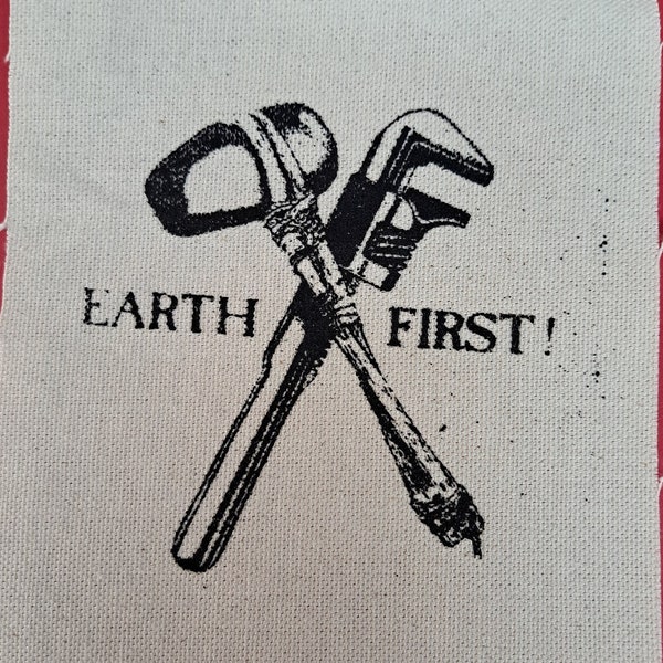 Earth First Aufnäher Siebdruck auf Leinwand - 5"x15"