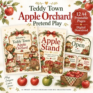 Pode incluir: Um conjunto de download digital de 12 páginas imprimíveis A4 intitulado Teddy Town Apple Orchard Pretend Play. A coleção apresenta placas e cartões ilustrados com ursinhos, coelhos e gatinhos, além de gráficos de maçãs e texto.