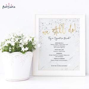 We Still Do Anniversary Bar Sign Printable 25th or 50th Wedding Anniversary Signature Drinks Table Poster Editable Digital Download P245