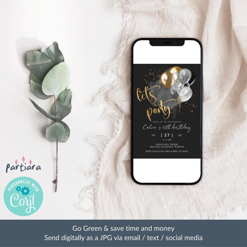 May include: Black and gold birthday party invitation with a smartphone displaying the invitation. The invitation features a black background with gold and silver balloons, confetti, and the text "Let's Party". The invitation text includes the date, time, and location of the party.