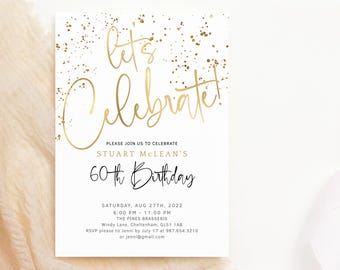 Let&#39;s Celebrate Party Invitation Printable Birthday Invites for Men or Ladies 30th 40th 50th 60th All White and Gold Confetti P132 P493