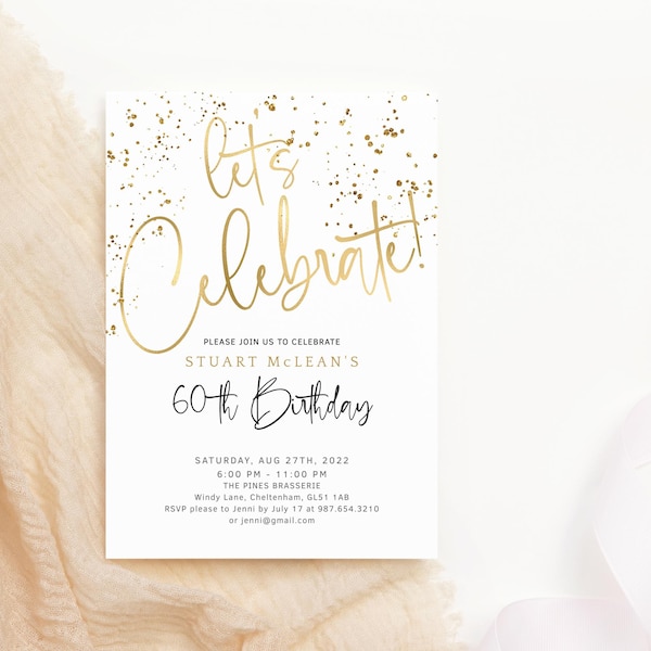 Let's Celebrate Party Invitation Printable Birthday Invites for Men or Ladies 30th 40th 50th 60th All White and Gold Confetti P132 P493