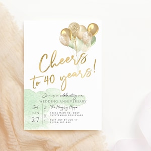 40th Birthday Invitation, Cheers to 40 Years Invite, Wedding Anniversary Party Invites Printable, Sage Green Gold Balloons, Editable P232