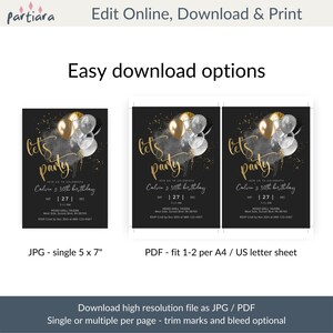 May include: A printable invitation for a 30th birthday party. The invitation features a black background with gold and silver balloons, confetti, and the text "Let's Party". The invitation includes the date, time, and location of the party.