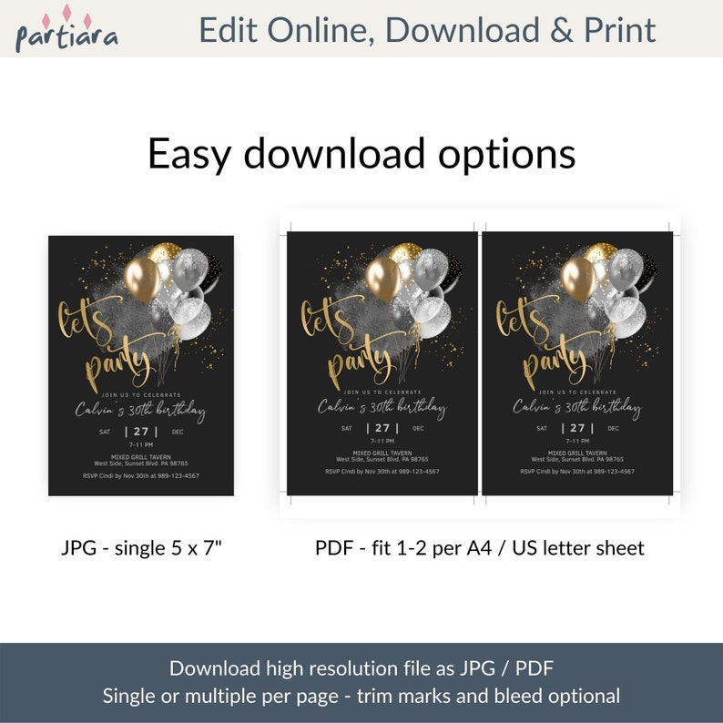 May include: A printable invitation for a 30th birthday party. The invitation features a black background with gold and silver balloons, confetti, and the text "Let's Party". The invitation includes the date, time, and location of the party.