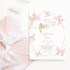 May include: A pink and gold birthday invitation with butterflies and a geometric frame. The text reads "Sweet to be five, Flutter by and join us to celebrate with Olina, Sat | 27 | Apr 1-3 PM, The Harrison Family Residence, Main Road, Cheltenham, RSVP to Sandra by Apr 17th at 01234-567-890, Please wear pink."