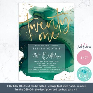 May include: A green and gold 21st birthday invitation with a watercolor background. The invitation says "Please join us to celebrate Steven Booth's 21st Birthday" and includes the date, time, and location of the party. The invitation is 5 x 7 inches.