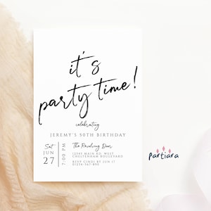 It's Party Time Celebration Invitation Online Editable Template, Digital Instant Access DIY Adult Birthday Invites for Men or Women