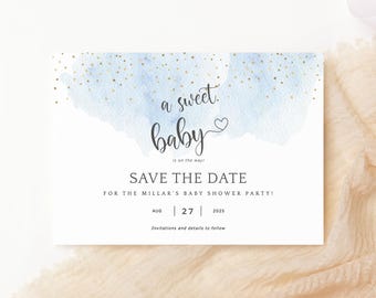 May include: A blue and gold watercolour save the date card with the text "a sweet baby is on the way!" and "Save the Date for the Millar's Baby Shower Party! Aug | 27 | 2025. Invitations and details to follow."