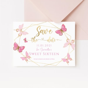Schmetterling Save the Date Card Druckbare Mädchen Sweet 16 Quinceanera Pink Gold Geburtstagsfeier Ankündigung Printable Bearbeitbare Vorlage P144