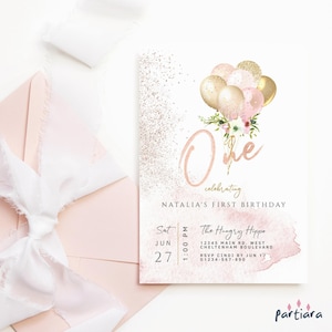 Girl 1st Birthday Invitation Printable Rose Gold Balloons Blush Pink Floral First Party Invites Editable Digital Download Template P382