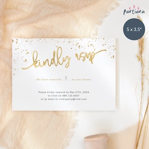 May include: Gold foil RSVP card with a white background and gold glitter. The text reads "kindly rsvp" and includes the details "We have reserved... in your honor" and "Please kindly respond by May 27th, 2024 to Cindi on 989.123.4567 or by email to cindisparty@cindi.com".