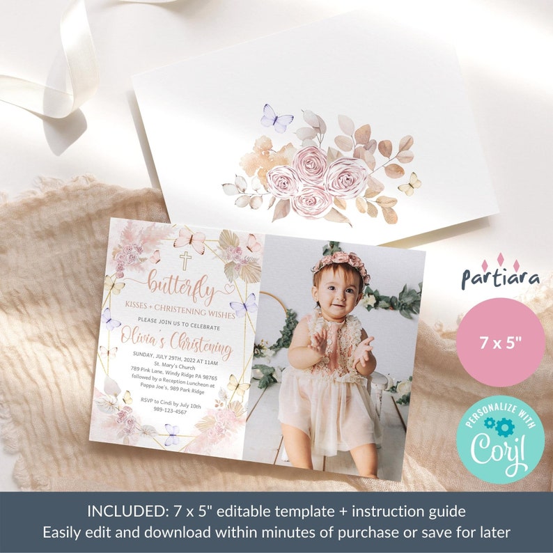 May include: A 7x5 inch printable invitation template for a baby girl's christening. The invitation features a watercolor design with butterflies, flowers, and a cross. The text on the invitation reads "butterfly kisses christening wishes" and "Olivia's Christening".