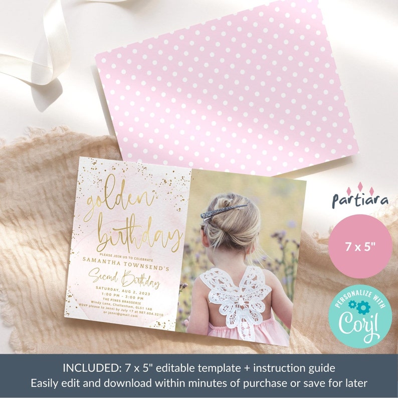 May include: A pink and gold birthday invitation with a watercolour background and gold glitter. The invitation says "golden birthday" and includes the text "Please join us to celebrate Samantha Townsend's Second Birthday". The invitation also includes the date, time, and location of the party. A photo of a young girl with blonde hair wearing a white lace dress is in the background.