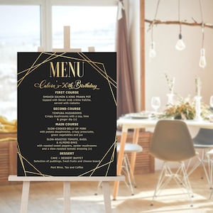 May include: A black and gold menu with a geometric design. The menu is for Calvin's 30th birthday and lists the courses: Smoked Salmon & King Prawn Pot, Tempura Mushrooms, Slow-Cooked Belly of Pork, Slow-Roasted Tomato, Basil & Almond Bake, and Cake + Dessert Buffet.