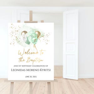 Baptism and 1st Birthday Sign, Welcome Party Board Printable, Mint Green Gold Balloons Decor, Editable Digital Download P232