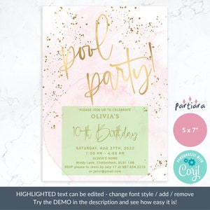 May include: A pink and green invitation with gold glitter for a pool party. The invitation says "Pool Party" in gold script and "Olivia's 10th Birthday" in green. The invitation also includes the date, time, and location of the party. The invitation is 5 x 7 inches.