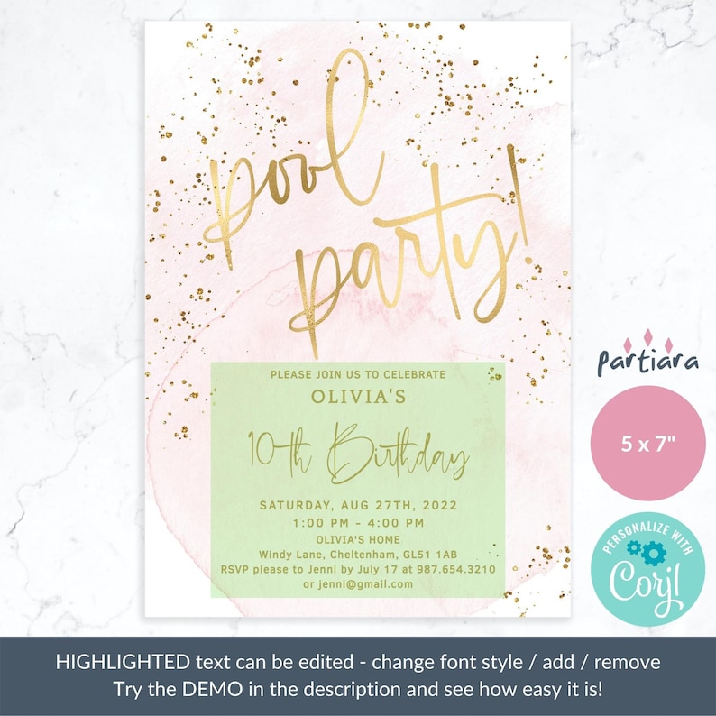 May include: A pink and green invitation with gold glitter for a pool party. The invitation says "Pool Party" in gold script and "Olivia's 10th Birthday" in green. The invitation also includes the date, time, and location of the party. The invitation is 5 x 7 inches.