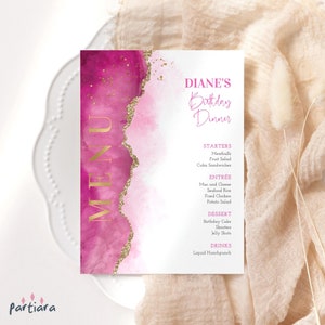 May include: A pink and gold watercolor background with the word "MENU" in gold lettering. The text "DIANE'S Birthday Dinner" is in pink lettering. The menu includes starters, entree, dessert, and drinks.