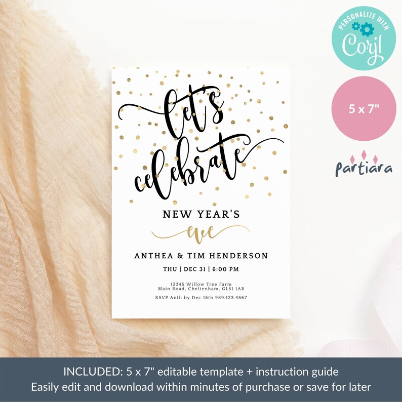 May include: A white invitation card with black and gold text that reads "Let's Celebrate New Year's Eve." The card includes event details and gold confetti. The template is 5 x 7 inches.