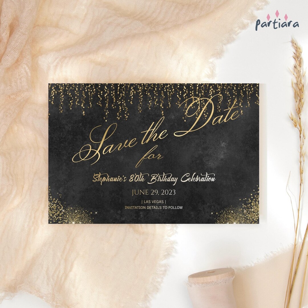 Birthday Save the Date Card Printable Black and Gold Ladies Party ...