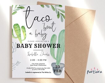 Taco Bout a Baby Invite Baby Shower Fiesta Party Invitations Gender Neutral Boy Girl Greenery Cactus Printable Editable Digital Download