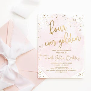 Girls 4th Golden Birthday Invite Four Ever Golden Tea Party Invitations Blush Pink Gold Invites Printable Editable Digital Download P249