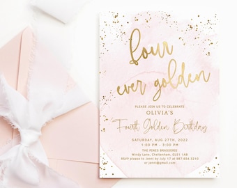 Girls 4th Golden Birthday Invite Four Ever Golden Tea Party Invitations Blush Pink Gold Invites Printable Editable Digital Download P249