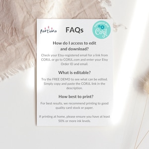 May include: A white card with black text explaining how to access and edit a digital product. The text includes the words "FAQs", "How do I access to edit and download?", "What is editable?", and "How best to print?"