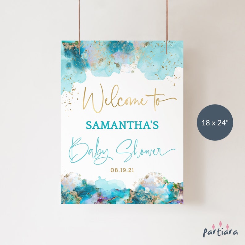 May include: A rectangular baby shower welcome sign, 18 x 24 inches, with a watercolor design in shades of teal, gold, and purple. The sign reads "Welcome to SAMANTHA'S Baby Shower" with the date 08.19.21 in a script font.