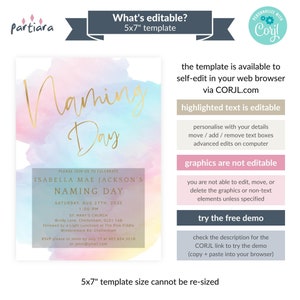 May include: A 5x7 inch template for a naming day invitation. The template features a watercolor background in shades of pink, blue, and yellow. The text "Naming Day" is written in gold script font. The invitation includes the name "Isabella Mae Jackson's" and details for the event, including the date, time, and location. The template is editable using the Corjl.com website.