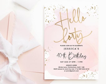 Hello Forty Invite 40th Birthday Invitation Ladies Blush Pink Gold Dinner Drinks Printable Editable Digital Download Template P458