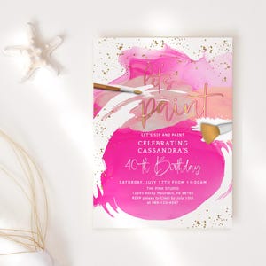 Lets Paint Party Invite Birthday Painting Party Invitations Ladies Sip and Paint Printable Hot Fuchsia Pink Gold Editable Download P200